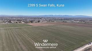 2399 S Swan Falls - Kuna Development Land