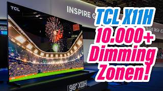 TCL X11H: Der beste 4K Mini-LED-TV 2024/25? 14.000+ Dimming-Zonen! (IFA 2024)