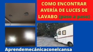 #COMOENCONTRARAVERÍADELUCES DE LAVABO EN AUTOCARAVANA (paso a paso)