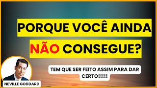 COMO MANIFESTAR MEU DESEJO AINDA EM 2022 | TORNE SEU DESEJO UM FATO PRESENTE | NEVILLE GODDARD