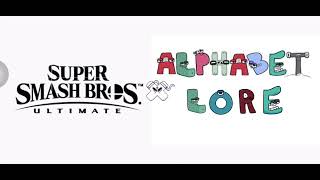 Super Smash Bros Ultimate X Alphabet Lore