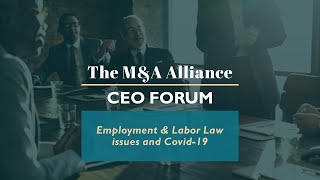 The M&A Alliance - Kyle Griffith & Guest Douglas Rowe, Employment & Labor Law issues due to Covid-19