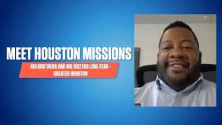 Meet Houston Missions   Big Brothers and Big Sisters Lone Star Greater Houston