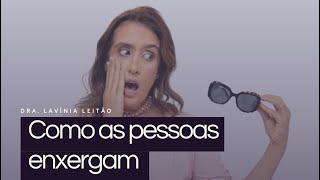 Como uma pessoa que tem miopia, astigmatismo, hipermetropia ou presbiopia (vista cansada) enxerga?