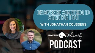 Discovering Something To Stand For | 301