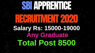 SBI Apprentice Recruitment 2020 !! SBI Apprentice notification !! Salary Rs : 15000-19000 #SBI