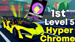 1st Level 5 Hyperchrome in Roblox Jailbreak