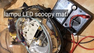 lampu led scoopy mati, ini penyebab nya