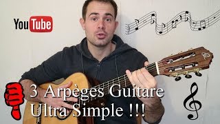 🎸 3 Arpèges Simples pour les Nuls