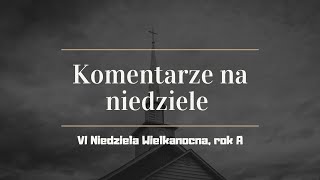 VI niedziela wielkanocna