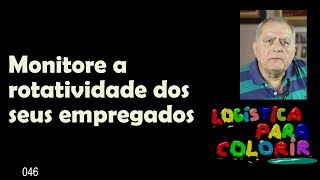 monitore a rotatividade ( turnover ) de seus empregados