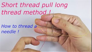 How to Thread a Needle EASILY - This Hack will save you time and grief! #lifehack