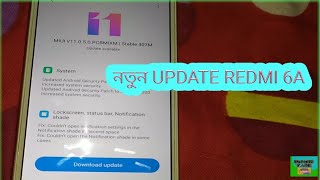 New Update Redmi 6A miui 11.0.5.0 based on Android pie on Xiaomi mobile in Bengali