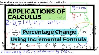 Applications of Calculus - Percentage Change Using the Incremental Change Formula