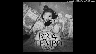 Doria - Tempo Remix Reggaeton By Guarino B. BPM 92