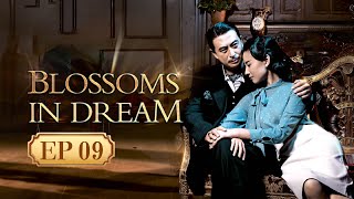 【Multi Sub】🌹Blossoms In Dream🌹EP09 Shanghai Women’s Struggle and Fate #dongjie #zhangjiayi #wanglin