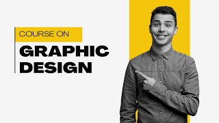 GRAPHIC DESIGN COURSE | LESSON -1