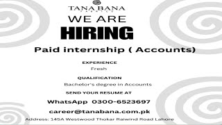 Tana Bana Fabrics Hiring Paid Internship ( Accounts )  Experience/ Fresh Candidate For Lahore