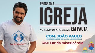 Programa Igreja em Pauta | AO VIVO 20h 02/12/2022