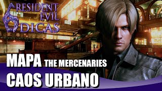 Caos Urbano - Resident Evil 6 The Mercenaries Dicas