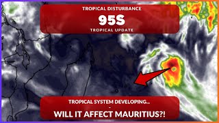 Tropical System Developing... Will It Affect Mauritius?!