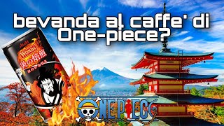 One Piece: BEVO la bevanda ufficiale! Terribile o Deliziosa?