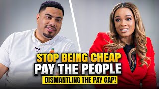 STOP BEING CHEAP AND PAY PEOPLE: Dismantling the Pay Gap #money #paygap