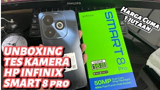 Unboxing dan Tes Kamera HP Infinix Smart 8 Pro | Harga Cuma 1 Jutaan