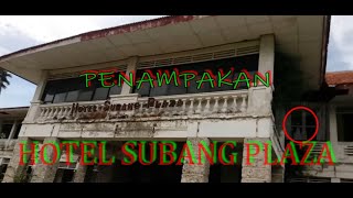 MERINDING | HOTEL SUBANG PLAZA | TERBENGKALAI