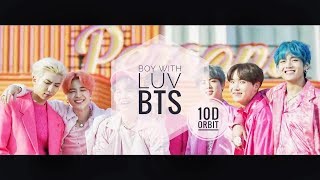 BTS - BOY WITH LUV - 10D ORBIT - HEADPHONES