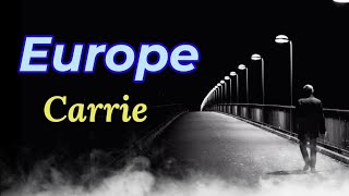 EUROPE - CARRIE (Lyrics)