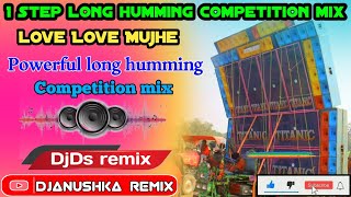 love_love_mujhe💥সরস্বতী_পূজা_স্পেশাল_কম্পিটিশন_ডিজে_গান💥long_humming_competition_mix💥DjDs_remix