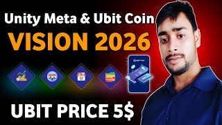 Unity meta & Ubit Coin Vision 2026 | ubit coin full utility on 2026 | ubit price 5$ in 2025