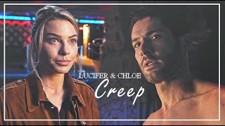 Lucifer and Chloe || Creep --- Lucifer [season 1-4]