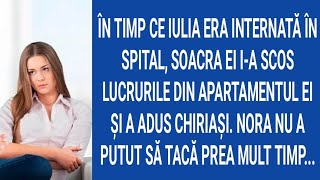 În timp ce era internată în spital,soacra i-a scos lucrurile din apartamentul ei şi a adus chiriaşi