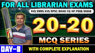 Librarian Exam 2024 🔴 T-20 MCQ Series In Library Science (Day-8) || For All Librarian  Exam