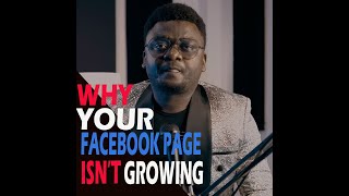 Reasons Why Your Page ISN'T Growing.