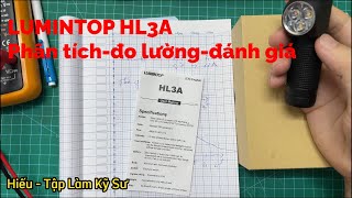 Lumintop HL3A - Phân tích Đo lường và đánh giá | Hiếu - Tập Làm Kỹ Sư