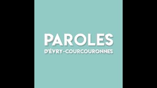 PAROLES D'ÉVRY-COURCOURONNES #9 - Djadji Touré