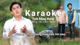 Tsis Muaj Nyiaj Hais Lus Tsis Nrov Karaoke - Thoos Lis