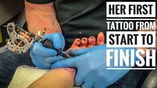 HER VERY FIRST TATTOO START TO FINISH