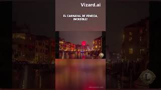 El carnaval de VENECIA, una de las fiestas más EMBLEMÁTICAS!