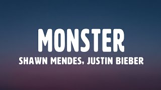 Shawn Mendes & Justin Bieber - Monster (Lyrics)