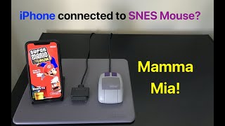 iPhone connected to SNES Mouse?  MAMMA MIA!