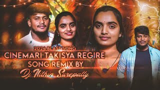 CINEMARI TAKISYA REGIRE BANJARA DJ SONG REMIX BY DJ NITHIN SUREPALLY