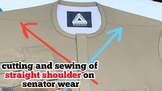 How to Cut And Sew straight shoulder joining on senator wear