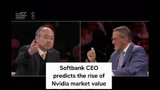 Softbank CEO predicts the rise of Nvidia market value #nvidia #softbank