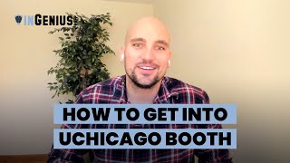 How to Get into UChicago Booth