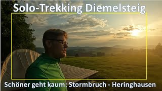 Schöner geht kaum: Solo-Trekking Diemelsteig Stormbruch - Heringhausen (Tag 4 / Geschafft!)