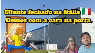 Cliente fechado na Itália 🇮🇹, demos com a cara na porta.    27/24